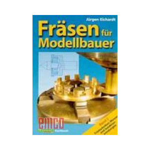 Fräsen für Modellbauer Band 2